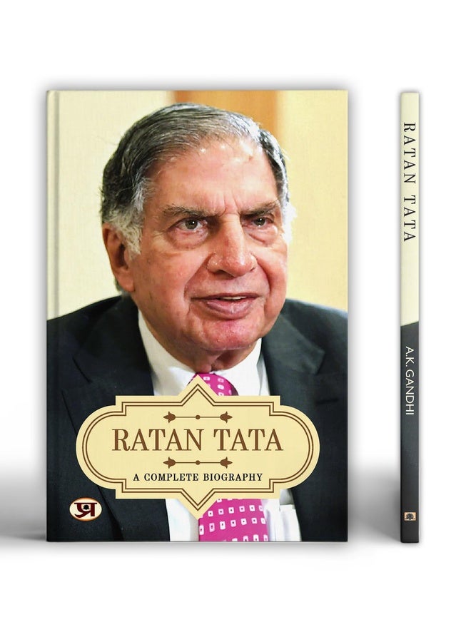 Ratan Tata: A Complete Biography Tata Group | A Life of Visionary Industrialist and Philanthropist